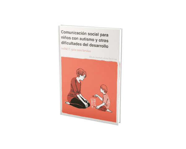 Comunicación Social Para Niños Con Autismo Y Otras Dificultades Del Desarrollo Antilén 